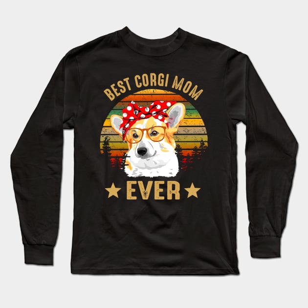 Best Corgi Mom Ever Long Sleeve T-Shirt by gotravele store